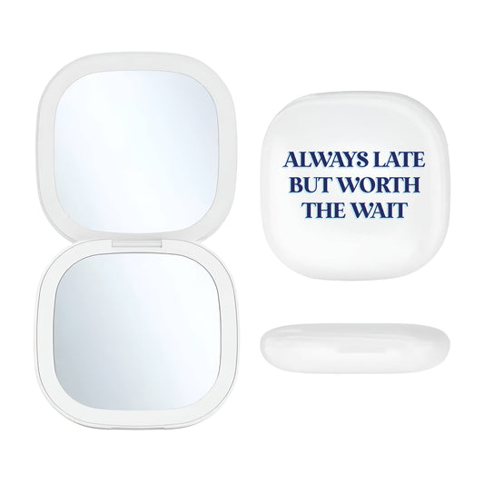 Toss Designs - LED Compact Mirror - Always Late