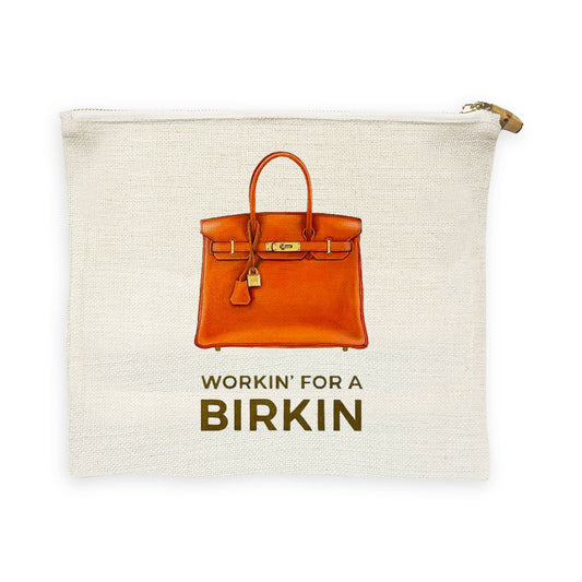 Working for a Birkin Pouch