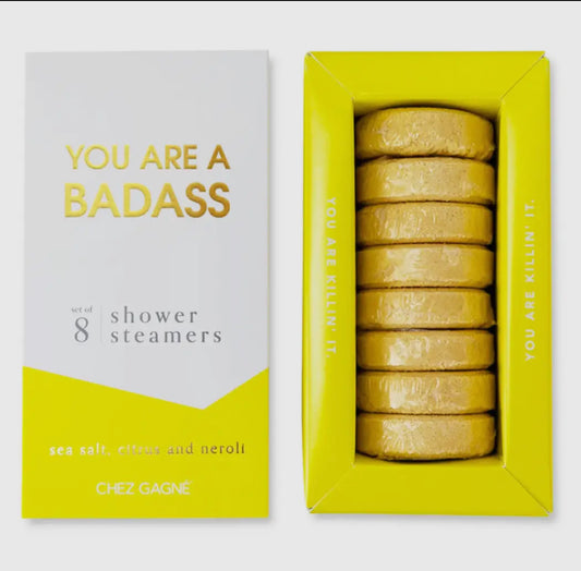 You Are A Badass Shower Steamer