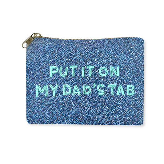 Toss Designs - Beaded Bag - Put it on Dad's Tab